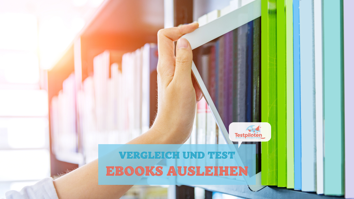 eBooks ausleihen - digitale Bibliotheken im Test